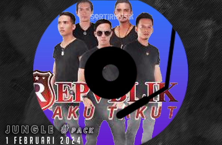 Aku Takut – Jungle pack [1-Februari-2024]